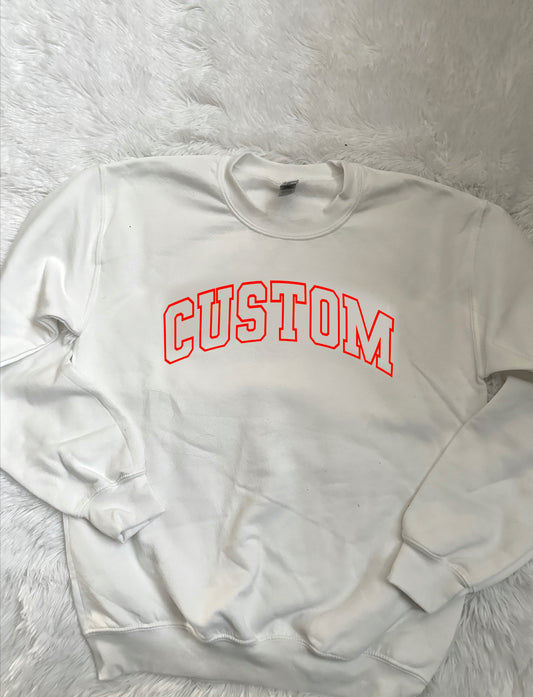 CUSTOM COLLEGE- Puff Letter Crew