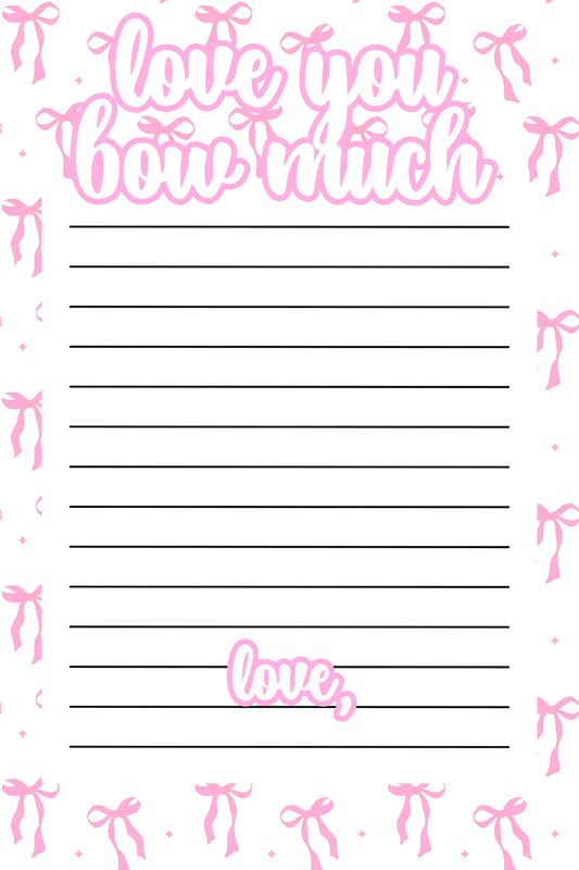 Love you Bow Much Notepad